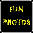 Click here to visit our Fun Gallery